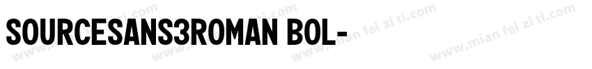 SourceSans3Roman Bol字体转换